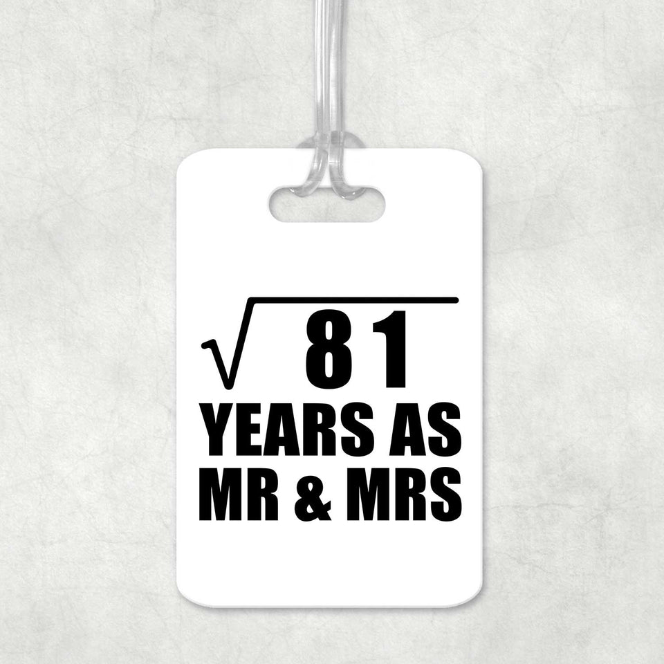 9th Anniversary Square Root of 81 Years As Mr & Mrs - Luggage Bag Tag