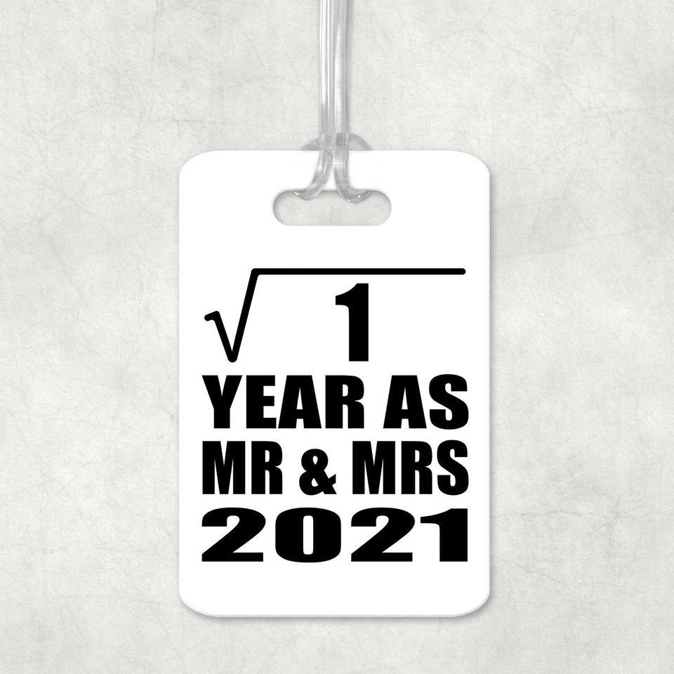 1st Anniversary Square Root of 1 Year As Mr & Mrs 2021 - Luggage Bag Tag