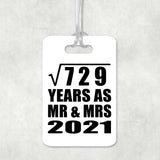 27th Anniversary Square Root of 729 Years As Mr & Mrs 2021 - Luggage Bag Tag