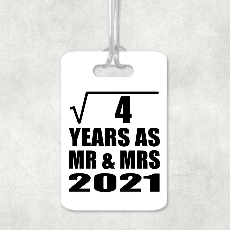 2nd Anniversary Square Root of 4 Years As Mr & Mrs 2021 - Luggage Bag Tag