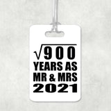 30th Anniversary Square Root of 900 Years As Mr & Mrs 2021 - Luggage Bag Tag