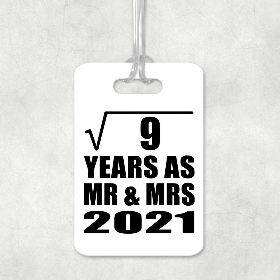 3rd Anniversary Square Root of 9 Years As Mr & Mrs 2021 - Luggage Bag Tag