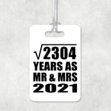 48th Anniversary Square Root of 2304 Years As Mr & Mrs 2021 - Luggage Bag Tag