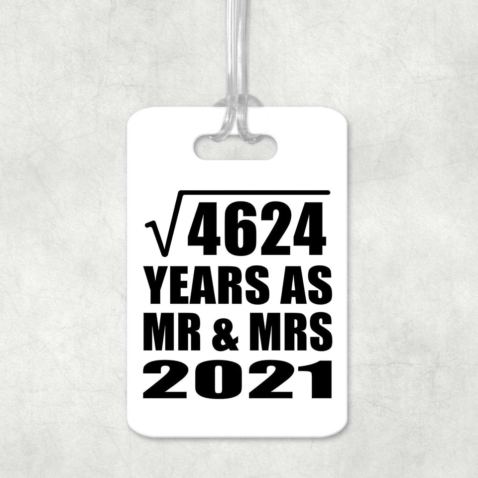 68th Anniversary Square Root of 4624 Years As Mr & Mrs 2021 - Luggage Bag Tag