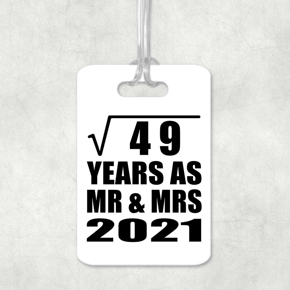 7th Anniversary Square Root of 49 Years As Mr & Mrs 2021 - Luggage Bag Tag
