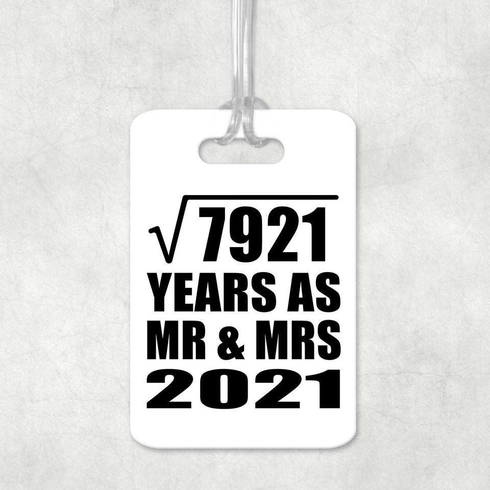 89th Anniversary Square Root of 7921 Years As Mr & Mrs 2021 - Luggage Bag Tag