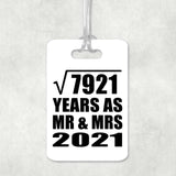89th Anniversary Square Root of 7921 Years As Mr & Mrs 2021 - Luggage Bag Tag