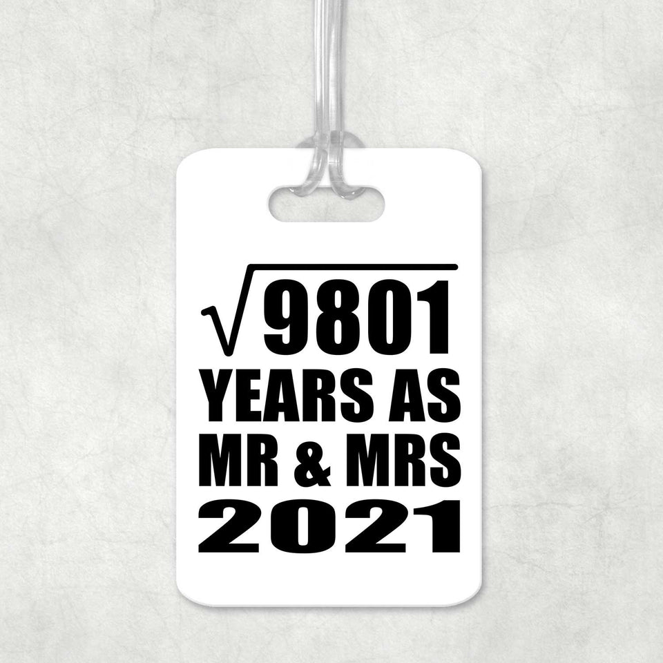 99th Anniversary Square Root of 9801 Years As Mr & Mrs 2021 - Luggage Bag Tag
