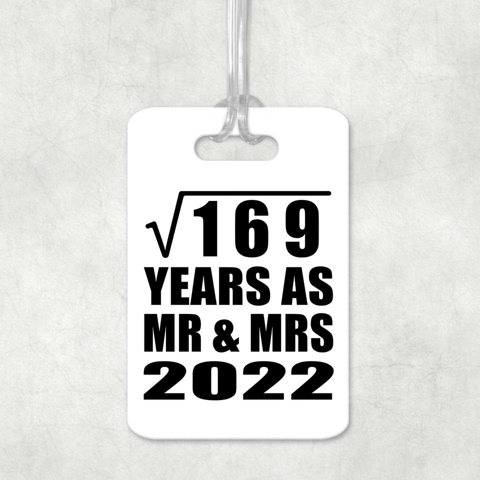 13th Anniversary Square Root of 169 Years As Mr & Mrs 2022 - Luggage Bag Tag