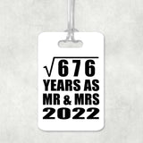 26th Anniversary Square Root of 676 Years As Mr & Mrs 2022 - Luggage Bag Tag