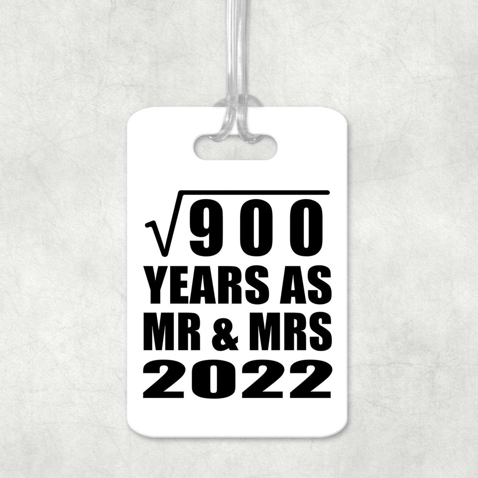 30th Anniversary Square Root of 900 Years As Mr & Mrs 2022 - Luggage Bag Tag