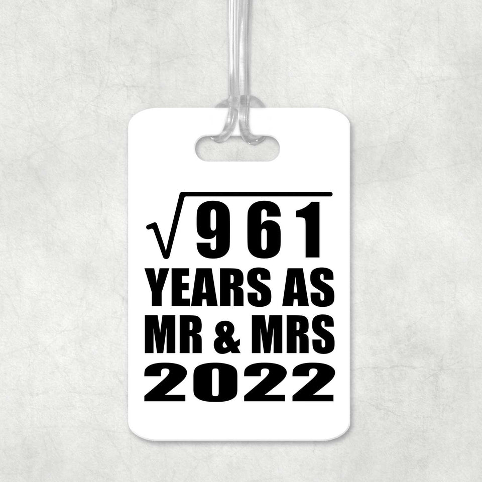 31st Anniversary Square Root of 961 Years As Mr & Mrs 2022 - Luggage Bag Tag