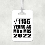 34th Anniversary Square Root of 1156 Years As Mr & Mrs 2022 - Luggage Bag Tag