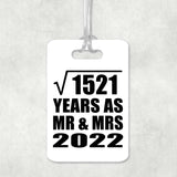 39th Anniversary Square Root of 1521 Years As Mr & Mrs 2022 - Luggage Bag Tag