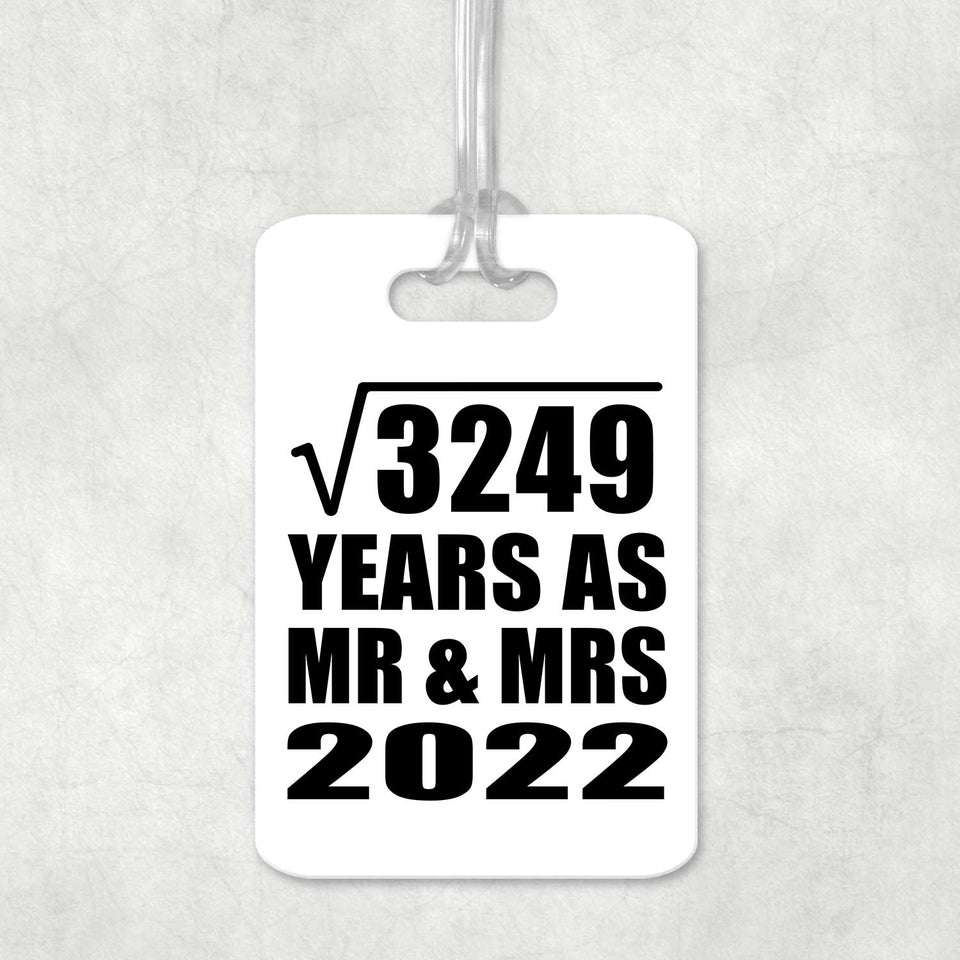 57th Anniversary Square Root of 3249 Years As Mr & Mrs 2022 - Luggage Bag Tag