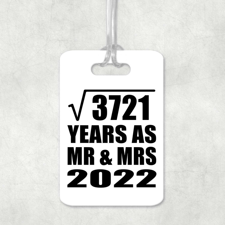 61st Anniversary Square Root of 3721 Years As Mr & Mrs 2022 - Luggage Bag Tag