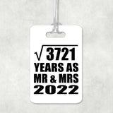 61st Anniversary Square Root of 3721 Years As Mr & Mrs 2022 - Luggage Bag Tag