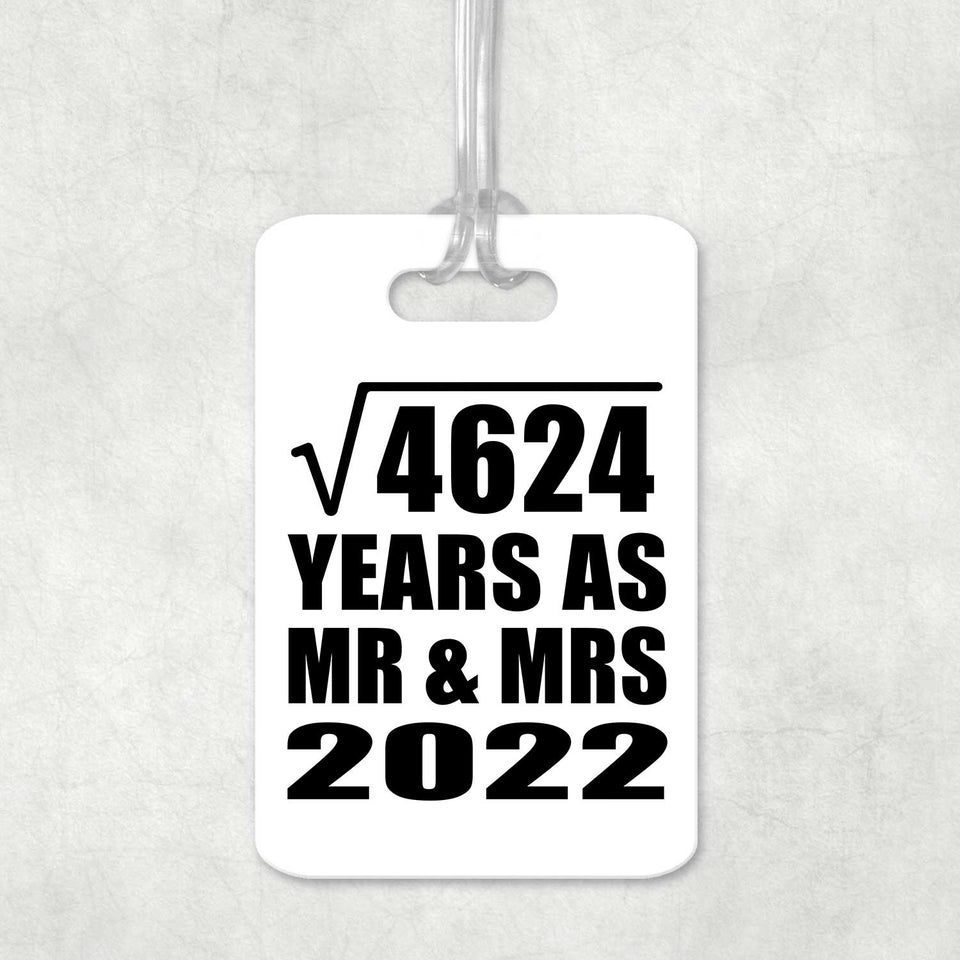 68th Anniversary Square Root of 4624 Years As Mr & Mrs 2022 - Luggage Bag Tag