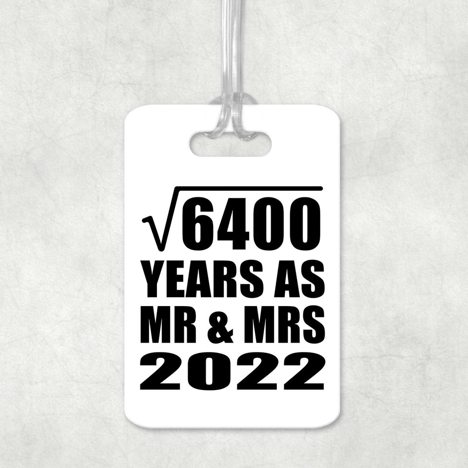 80th Anniversary Square Root of 6400 Years As Mr & Mrs 2022 - Luggage Bag Tag
