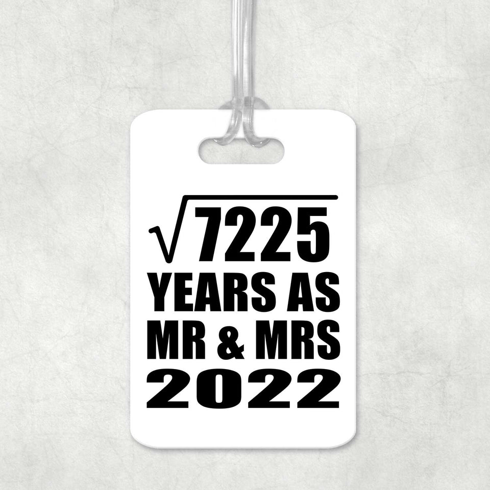 85th Anniversary Square Root of 7225 Years As Mr & Mrs 2022 - Luggage Bag Tag