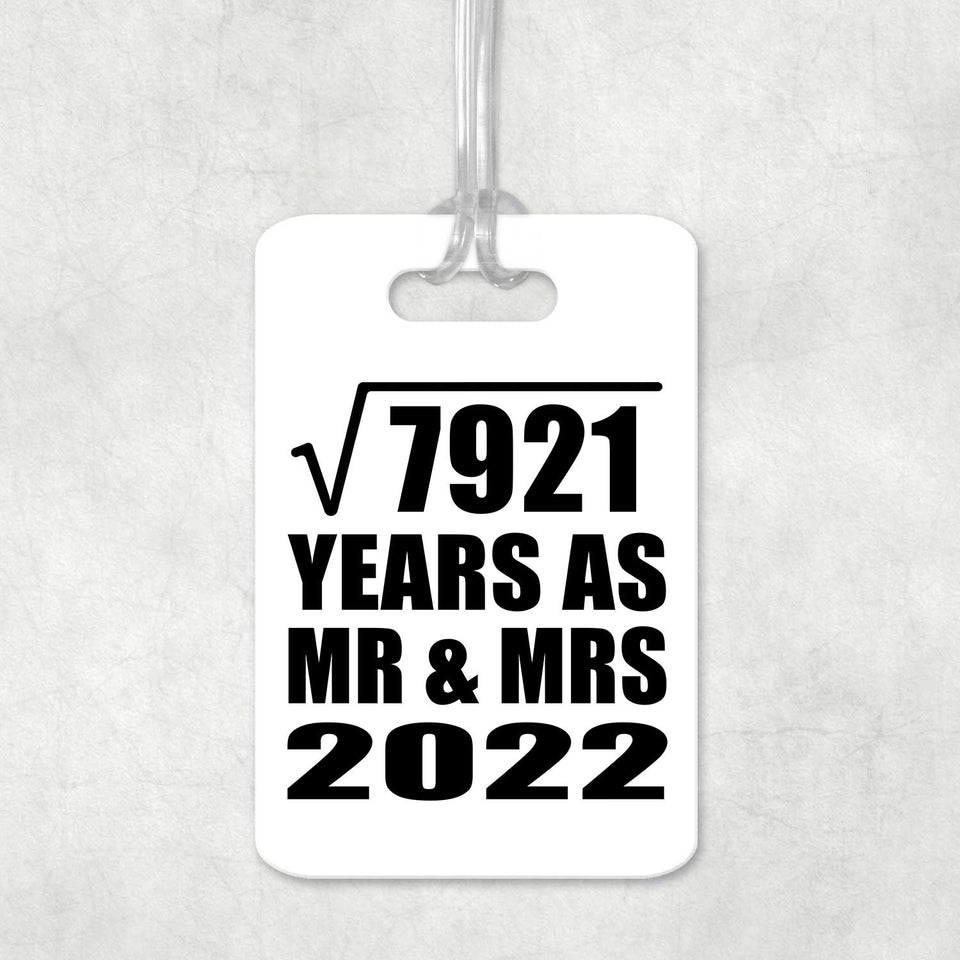89th Anniversary Square Root of 7921 Years As Mr & Mrs 2022 - Luggage Bag Tag