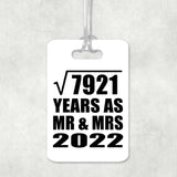 89th Anniversary Square Root of 7921 Years As Mr & Mrs 2022 - Luggage Bag Tag