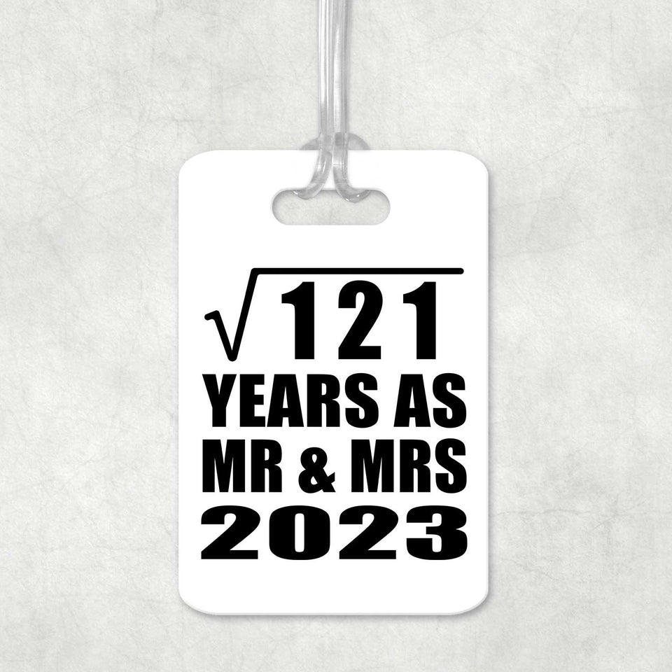 11th Anniversary Square Root of 121 Years As Mr & Mrs 2023 - Luggage Bag Tag
