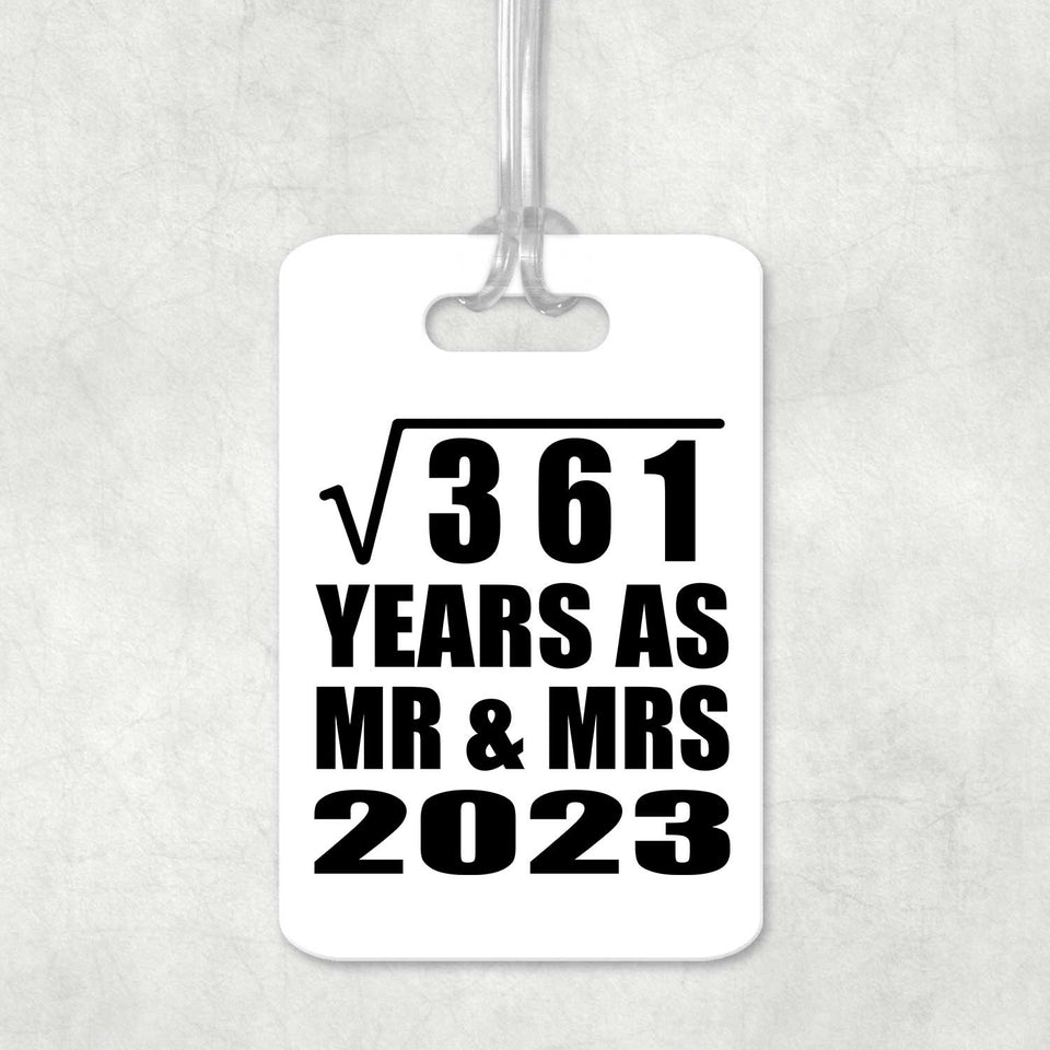 19th Anniversary Square Root of 361 Years As Mr & Mrs 2023 - Luggage Bag Tag
