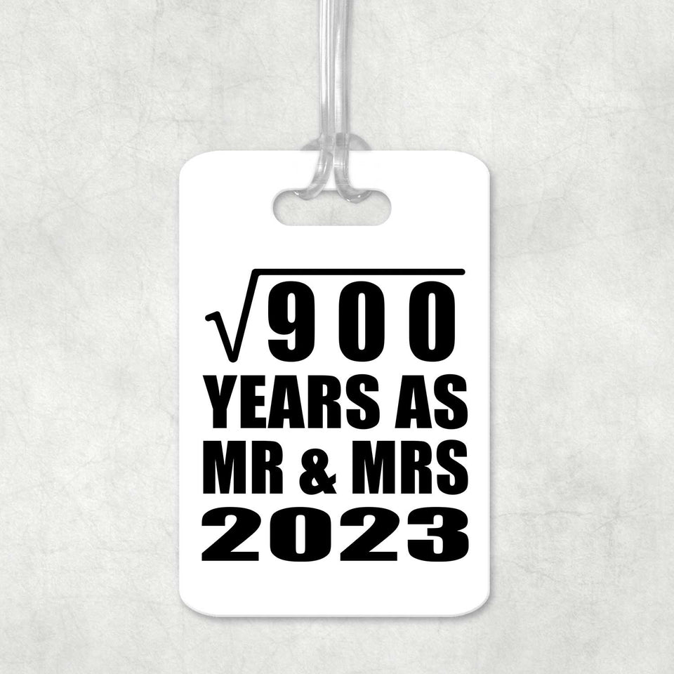 30th Anniversary Square Root of 900 Years As Mr & Mrs 2023 - Luggage Bag Tag