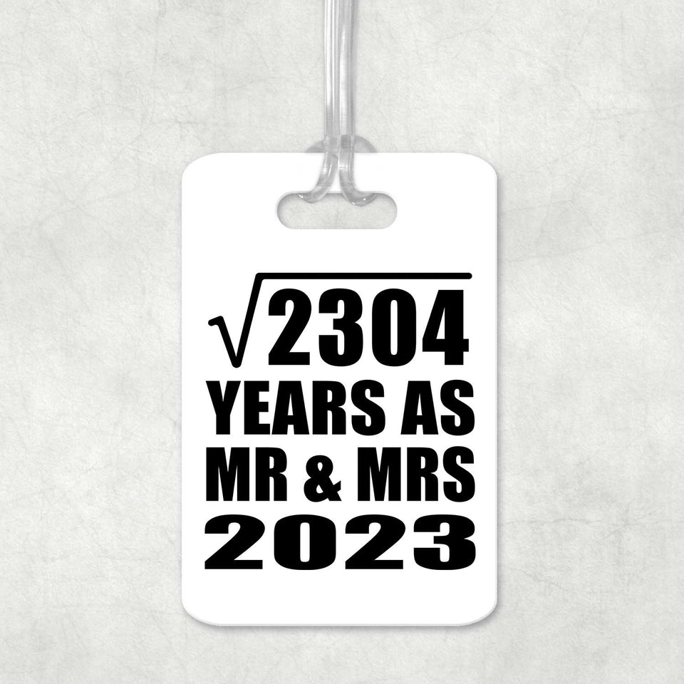 48th Anniversary Square Root of 2304 Years As Mr & Mrs 2023 - Luggage Bag Tag
