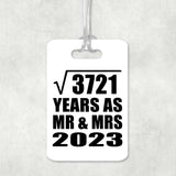 61st Anniversary Square Root of 3721 Years As Mr & Mrs 2023 - Luggage Bag Tag