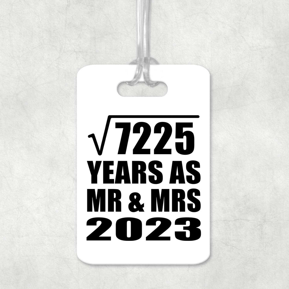 85th Anniversary Square Root of 7225 Years As Mr & Mrs 2023 - Luggage Bag Tag