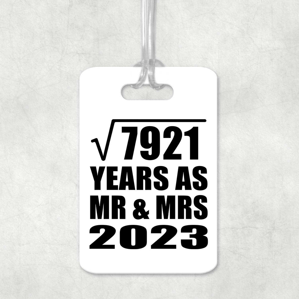89th Anniversary Square Root of 7921 Years As Mr & Mrs 2023 - Luggage Bag Tag