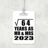 8th Anniversary Square Root of 64 Years As Mr & Mrs 2023 - Luggage Bag Tag