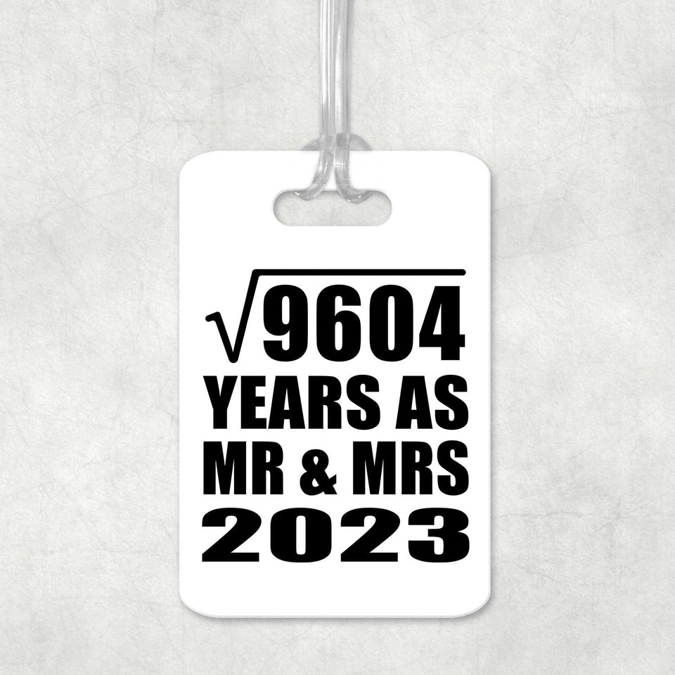 98th Anniversary Square Root of 9604 Years As Mr & Mrs 2023 - Luggage Bag Tag