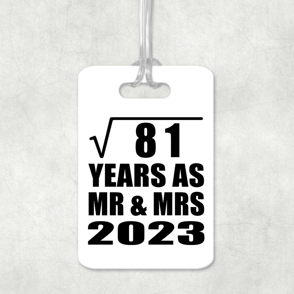 9th Anniversary Square Root of 81 Years As Mr & Mrs 2023 - Luggage Bag Tag