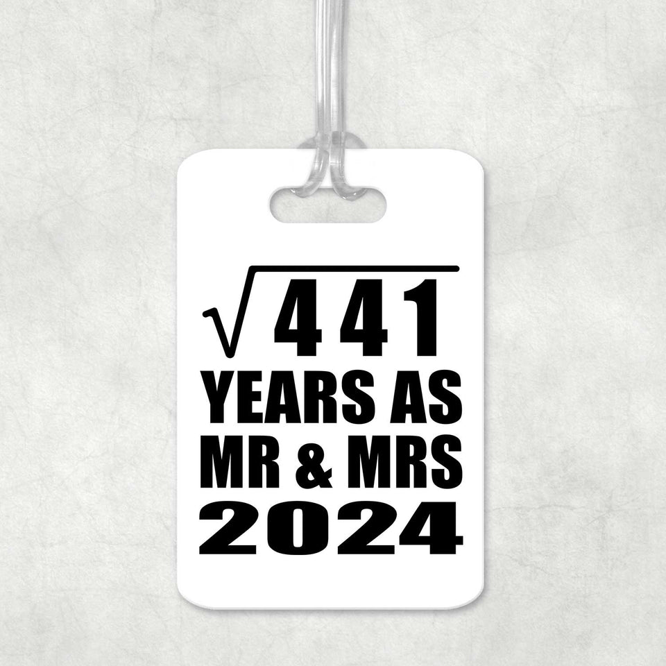 21st Anniversary Square Root of 441 Years As Mr & Mrs 2024 - Luggage Bag Tag