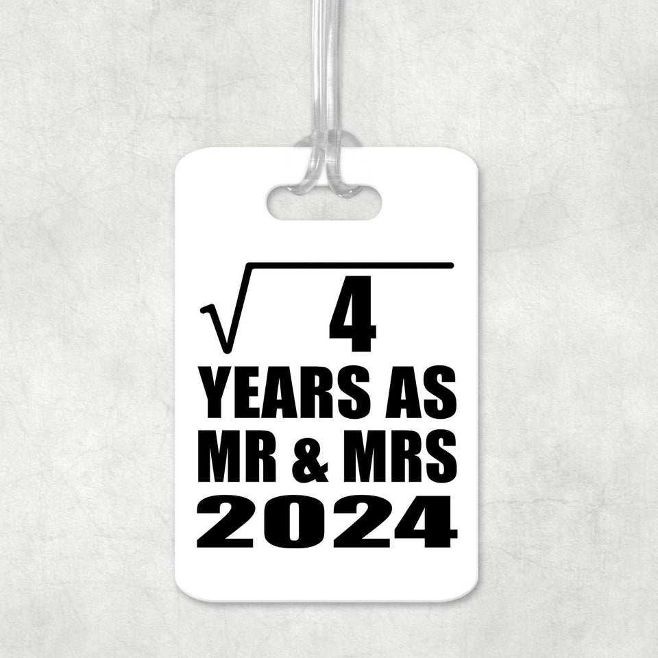 2nd Anniversary Square Root of 4 Years As Mr & Mrs 2024 - Luggage Bag Tag