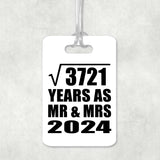 61st Anniversary Square Root of 3721 Years As Mr & Mrs 2024 - Luggage Bag Tag
