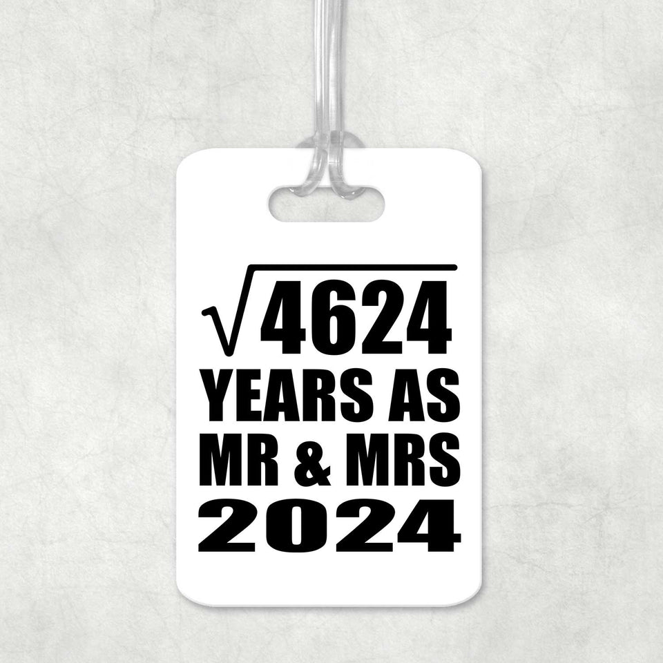 68th Anniversary Square Root of 4624 Years As Mr & Mrs 2024 - Luggage Bag Tag