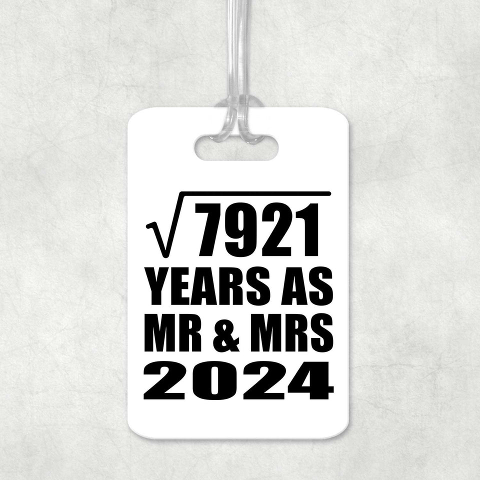 89th Anniversary Square Root of 7921 Years As Mr & Mrs 2024 - Luggage Bag Tag