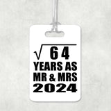 8th Anniversary Square Root of 64 Years As Mr & Mrs 2024 - Luggage Bag Tag
