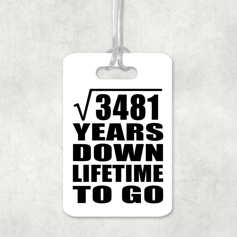59th Anniversary Square Root of 3481 Years Lifetime To Go - Luggage Bag Tag