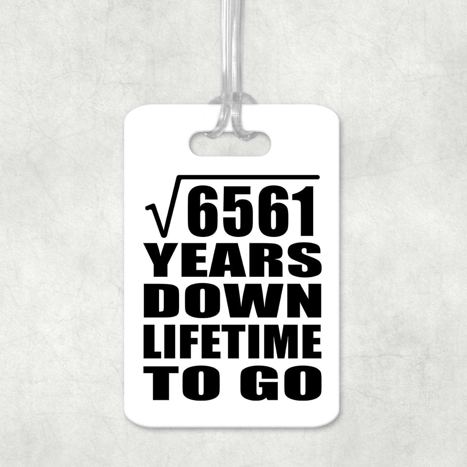 81st Anniversary Square Root of 6561 Years Lifetime To Go - Luggage Bag Tag