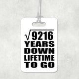96th Anniversary Square Root of 9216 Years Lifetime To Go - Luggage Bag Tag