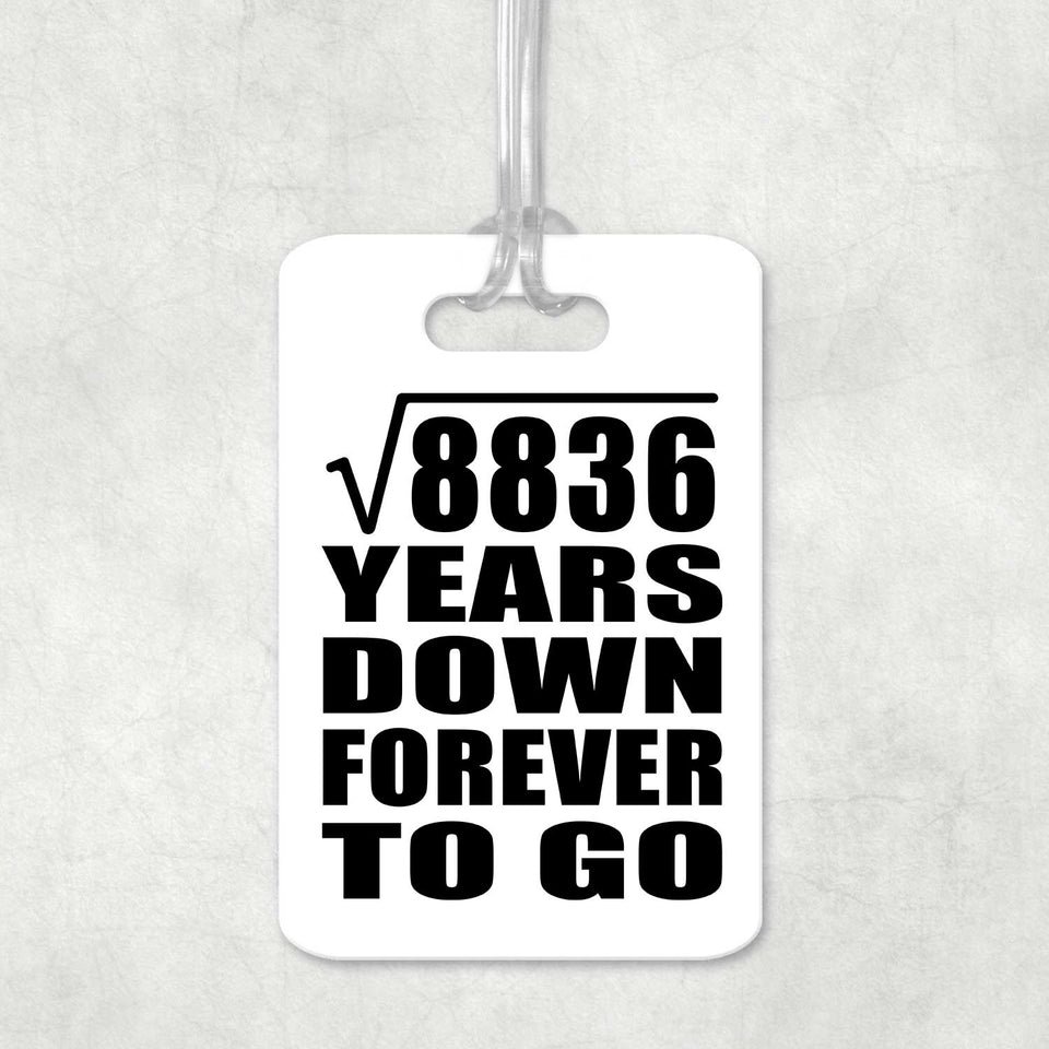 94th Anniversary Square Root of 8836 Years Down Forever To Go - Luggage Bag Tag