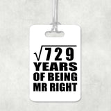27th Anniversary Square Root of 729 Years of Being Mr Right - Luggage Bag Tag