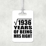 44th Anniversary Square Root of 1936 Years of Being Mrs Right - Luggage Bag Tag