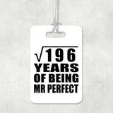 14th Anniversary Square Root of 196 Years of Mr Perfect - Luggage Bag Tag