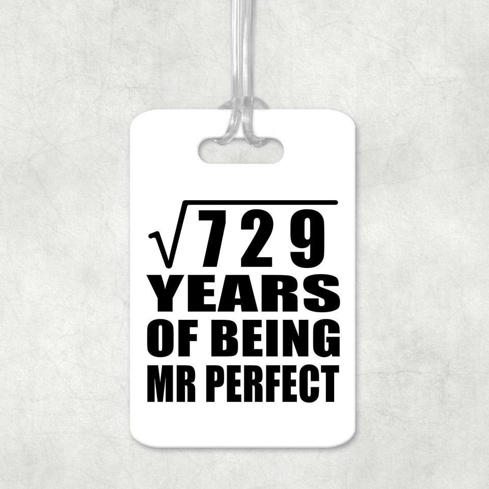 27th Anniversary Square Root of 729 Years of Mr Perfect - Luggage Bag Tag